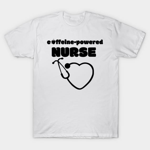 Nursing Student Caffeine Addict Coffee Lover Practicum Funny Nursing Life T-Shirt by capyfarta